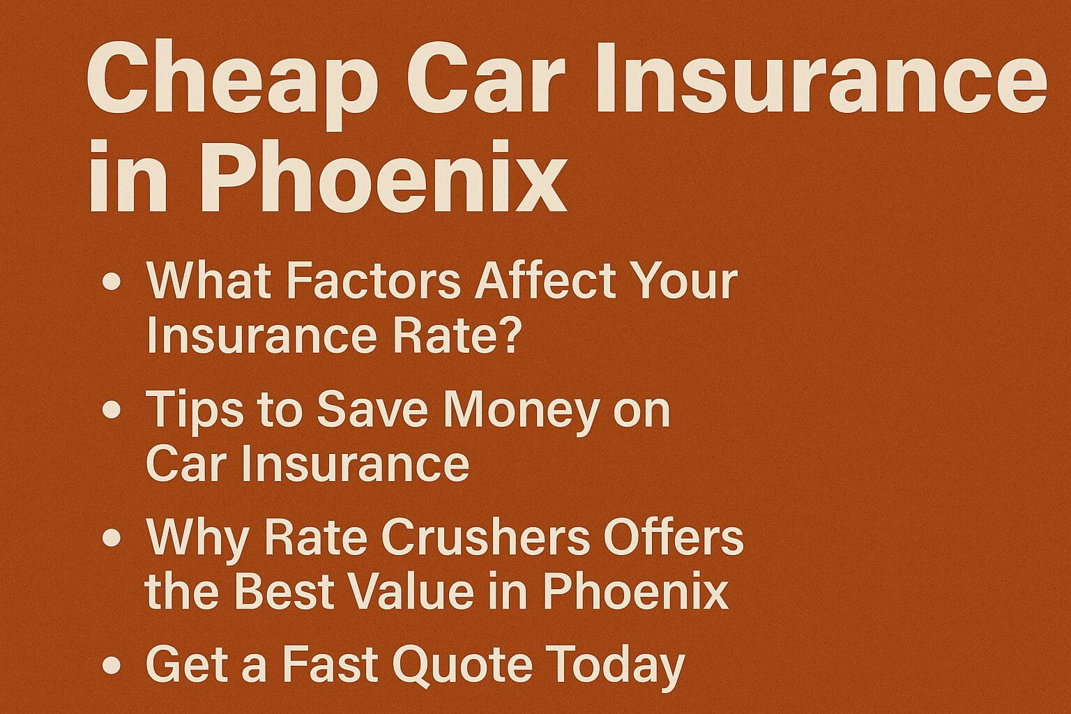 Cheap Car Insurance in Phoenix - Key Tips and Factors That Affect Rates